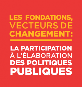 les fondations vecteurs de changement