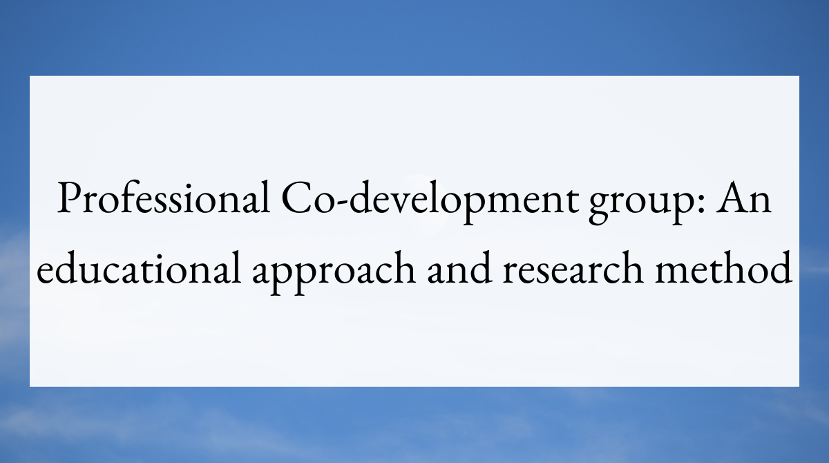 Professional Co-development group_ An educational approach and research method