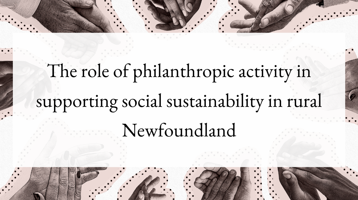 The role of philanthropic activity in supporting social sustainability in rural Newfoundland